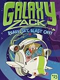 Ready, Set, Blast Off! (Galaxy Zack)