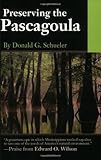 Preserving the Pascagoula