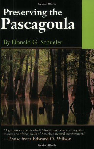 Preserving the Pascagoula