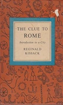 Hardcover The clue to Rome: Introduction to a city Book