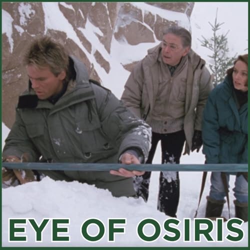 Eye of Osiris - S6:E14