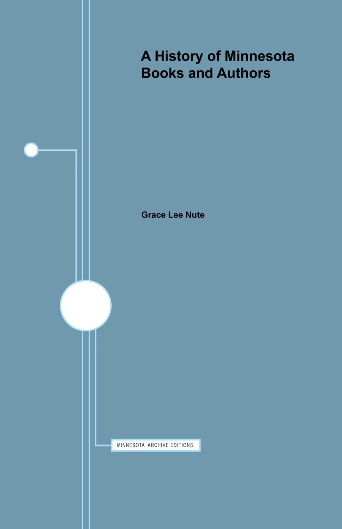 A History of Minnesota Books and Authors