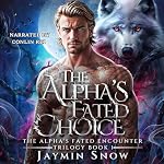 Cover of The Alpha’s Fated Choice