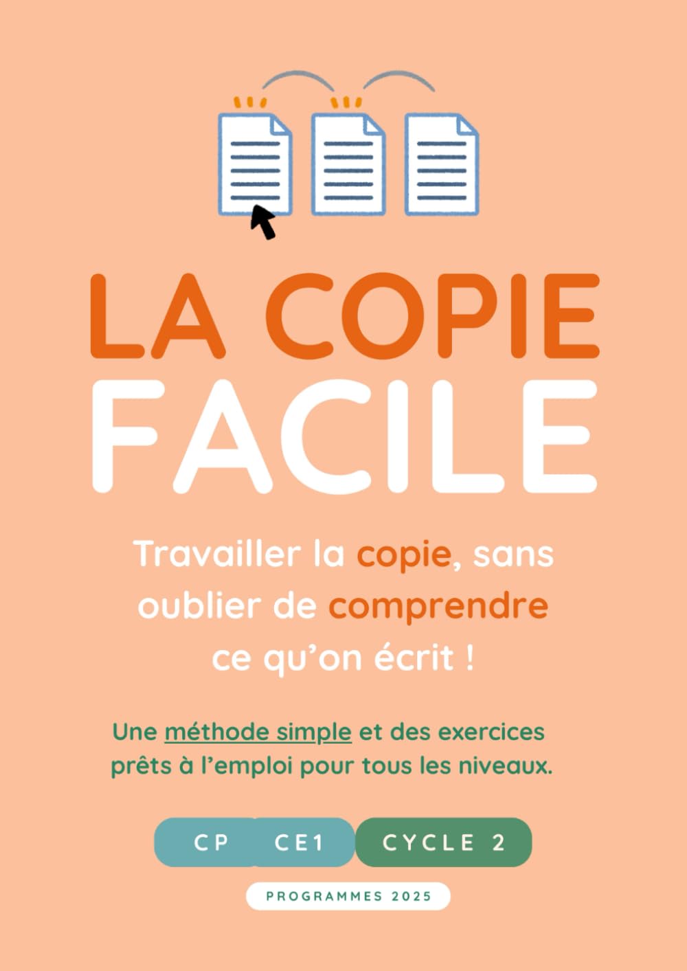 La copie facile: Travailler la copie, sans oublier de comprendre ce qu’on écrit !