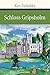 Produktbild Schloss Gripsholm: Eine Sommergeschichte (Große Klassiker zum kleinen Preis, Band 30)