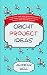 Cricut Project Ideas: a Step by Step Guide Book for Beginners, Over 25 Unique Projects, Includes 3 Difficulty Levels, Projects Made Easy for Beginners