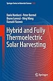Hybrid and Fully Thermoelectric Solar Harvesting (Springer Series in Materials Science (268))