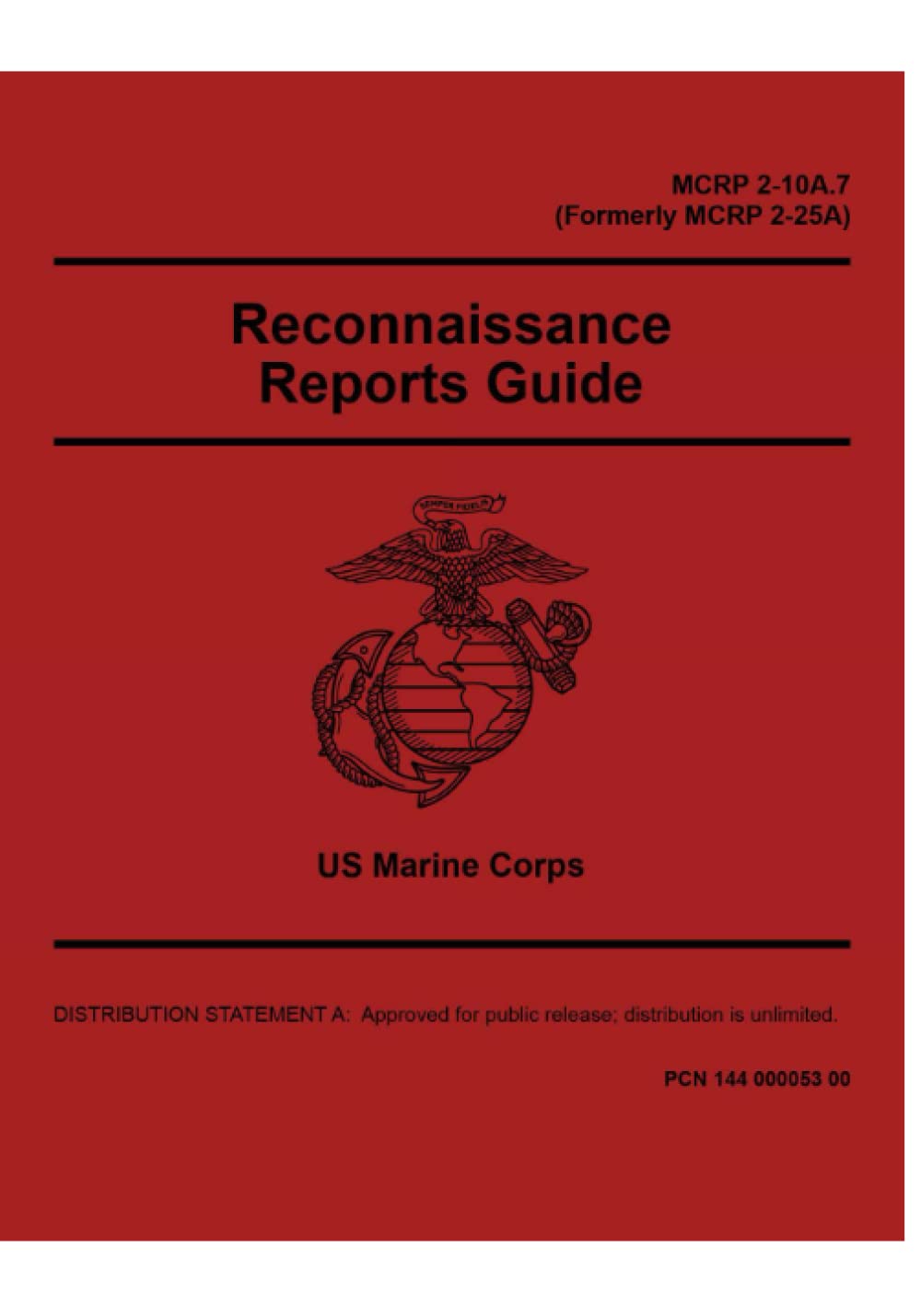 MCRP 2-10A.7 Reconnaissance Reports Guide