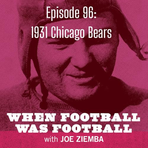 Searching for the &ldquo;Zest&rdquo; of the 1931 Chicago Bears