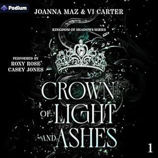 Crown of Light and Ashes Audiobook By Joanna Maz, Vi Carter cover art