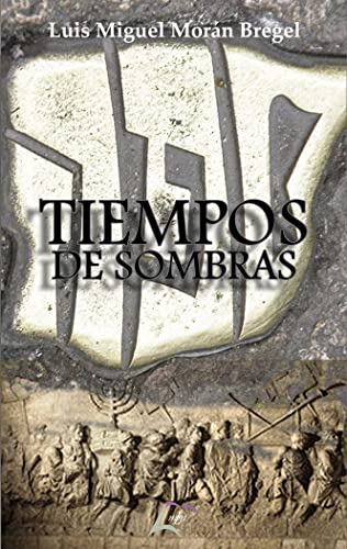 Tiempos De Sombras
