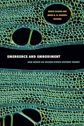 Emergence and Embodiment: New Essays on Second-Order Systems Theory book cover