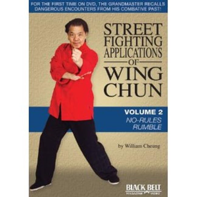 Street Fighting Applications of Wing Chun: Volume 2: No-Rules Rum...