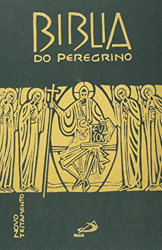 Bíblia do Peregrino - Encadernado: Novo Testamento