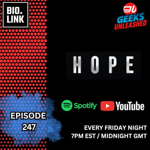 Episode 247: Hope (2026)