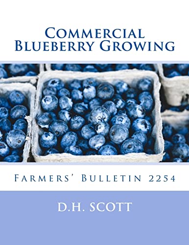 Preisvergleich Produktbild Commercial Blueberry Growing: Farmers' Bulletin 2254