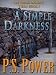 A Simple Darkness (The Young Ancients Book 8)