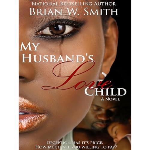 My Husband's Love Child - a novella (By Brian W. Smith) episode artwork