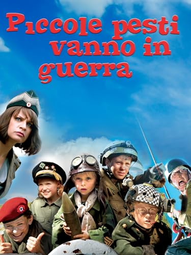 Piccole Pesti vanno in Guerra