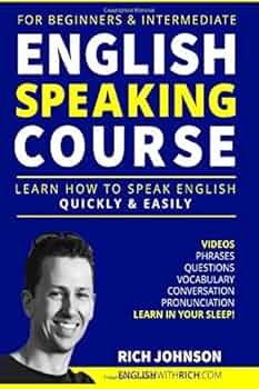 English Speaking Course for Beginners & Intermediate: Learn