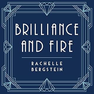 Brilliance and Fire Audiolibro Por Rachelle Bergstein arte de portada
