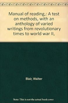Unknown Binding Manual of reading,: A test on methods, with an anthology of varied writings from revolutionary times to world war II, Book