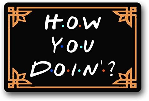 Wecye How You Doin Door Mat Indoor/Outdoor Rubber Non Slip Doormat for Patio Front Door 15.7x23.6inch