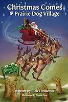 Christmas Comes to Prairie Dog Village 164307251X Book Cover
