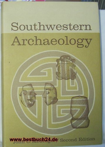 Southwestern Archaeology B001ZURFXO Book Cover