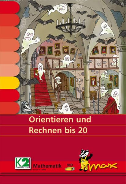 Max-Lernkarten: Orientieren und Rechnen bis 20: Max-Mathematik