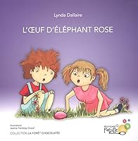 L'oeuf d'éléphant rose 2924430186 Book Cover