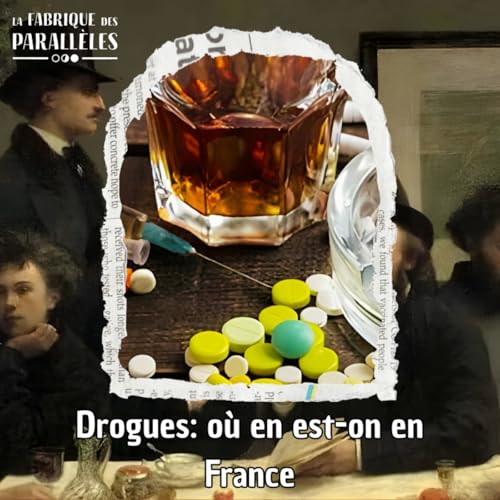 Drogues: &eacute;tat des lieux en France