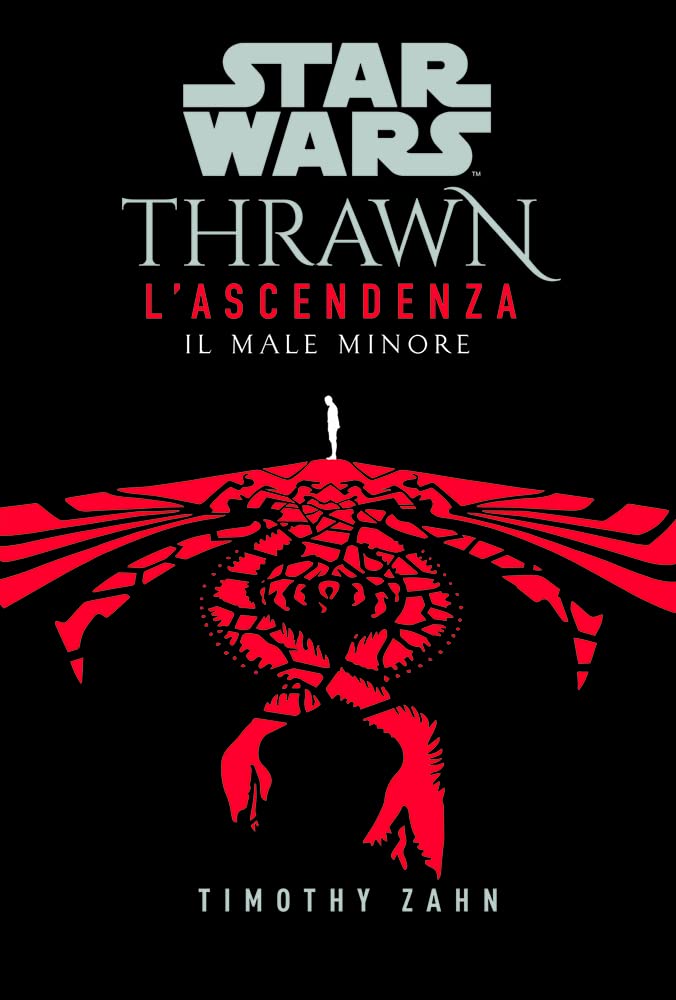 Il male minore. Thrawn. L'ascendenza. Star Wars (Vol. 2)