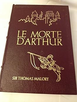 LE MORTE D'ARTHUR SIR THOMAS MALORY VOLUME II