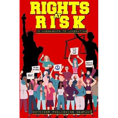 Rights At Risk: 19 Amendments To Liberation