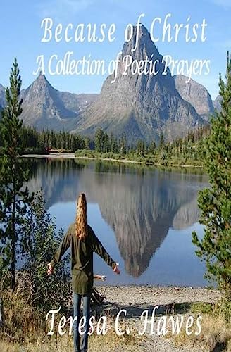 Because of Christ, A Collection of Poetic Prayers