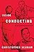 Inside Conducting