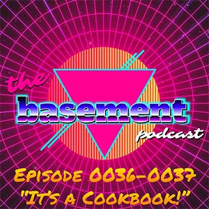 Episode 0036 - 0037: "It's a Cookbook!" cover art