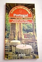 Portugal, la guÝa del viajero gastr¾nomo: restaurantes, tiendas, bodegas 8420749559 Book Cover