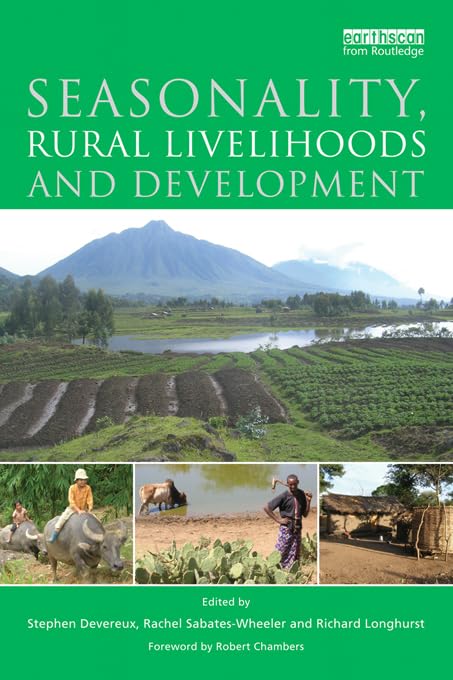 Seasonality, Rural Livelihoods and Development      1st Edition, Kindle Edition