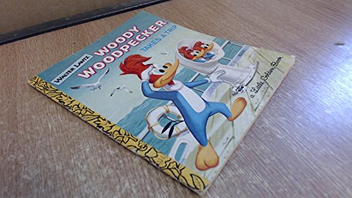 Woody Woodpecker Takes a Trip (A Little Golden ... 0723528233 Book Cover