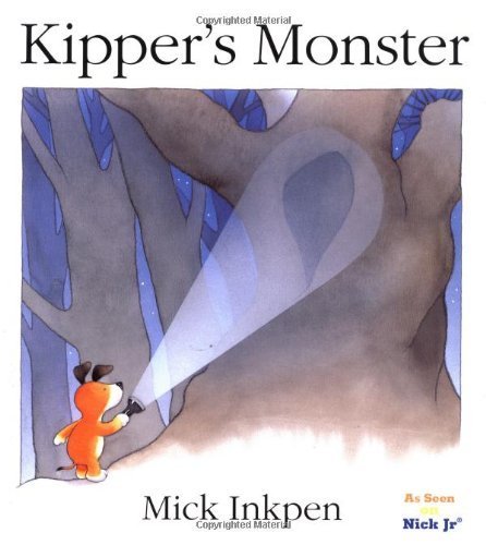 Kipper's Monster by Mick Inkpen (2002-05-01)