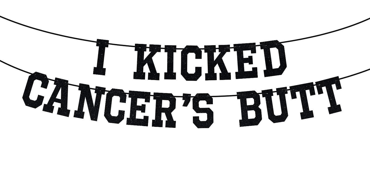 I Kicked Cancer's Butt Banner, Cancer Free Party, Cancer Survivor/Cancer Free Party Decoration Supplies, Funny Battle Cancer Gift
