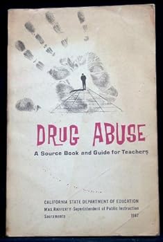 Paperback Drug abuse: a source book and guide for teachers, Book