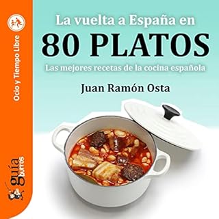 Gu&iacute;aBurros: La vuelta a Espa&ntilde;a en 80 platos Audiolibro Por Juan Ram&oacute;n Osta arte de portada