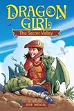  Dragon Girl: The Secret Valley (English Edition)
