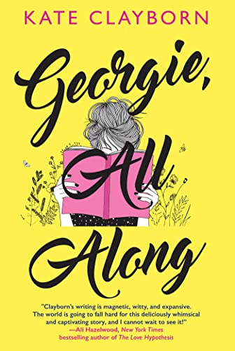 Cover of Georgie, All Along: An Uplifting and Unforgettable Love Story