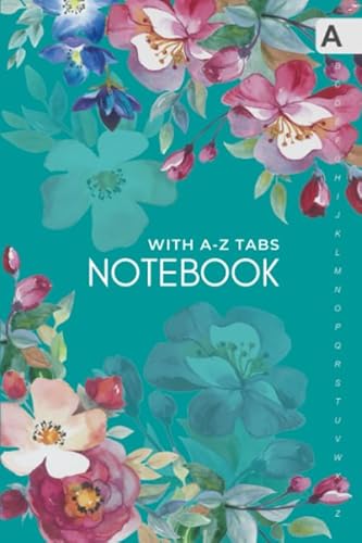 Notebook with A-Z Tabs: 6x9 Lined-Journal Organizer Medium with Alphabetical Tabs Printed | Watorcolor Rosa Persica Rose Design Teal