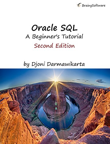Oracle SQL: A Beginner's Tutorial, Second Edition view 2