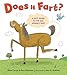 Does It Fart?: A Kid's Guide to the Gas Animals Pass